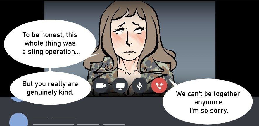To be honest, this whole thing was operation.. an а. But уоц геаЦу аге у genuinely kind. We can't be together anymore. so sorry.