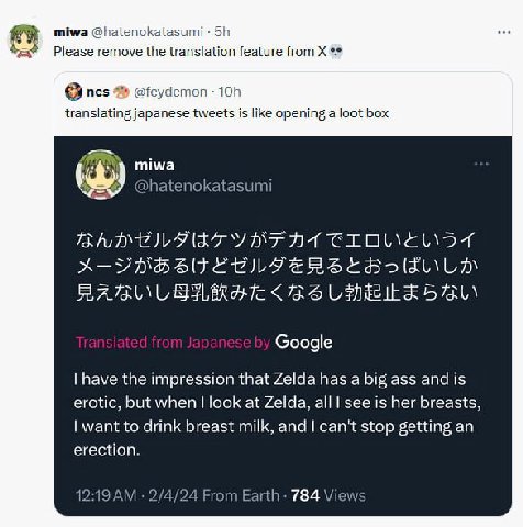 miwa @hatenokatasumi Please remove the translation feature from nes @feydemon translating japanese tweets is like opening a loot box miwa @hatenokatasumi Google have the impression that Zelda has a bi