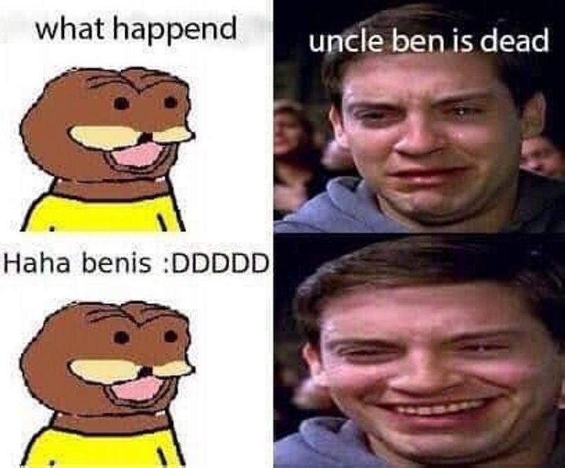 what happend uncle ben is dead Haha benis :DDDDD