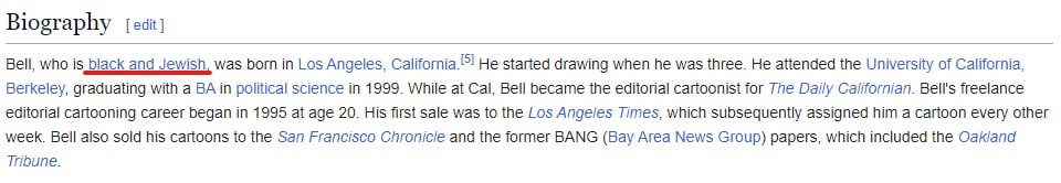 Biography Bell, who is black and Jewish, was born in Los Angeles, Не started drawing when he was three. He attended the University of California, Berkeley, graduating with a in political science in 19