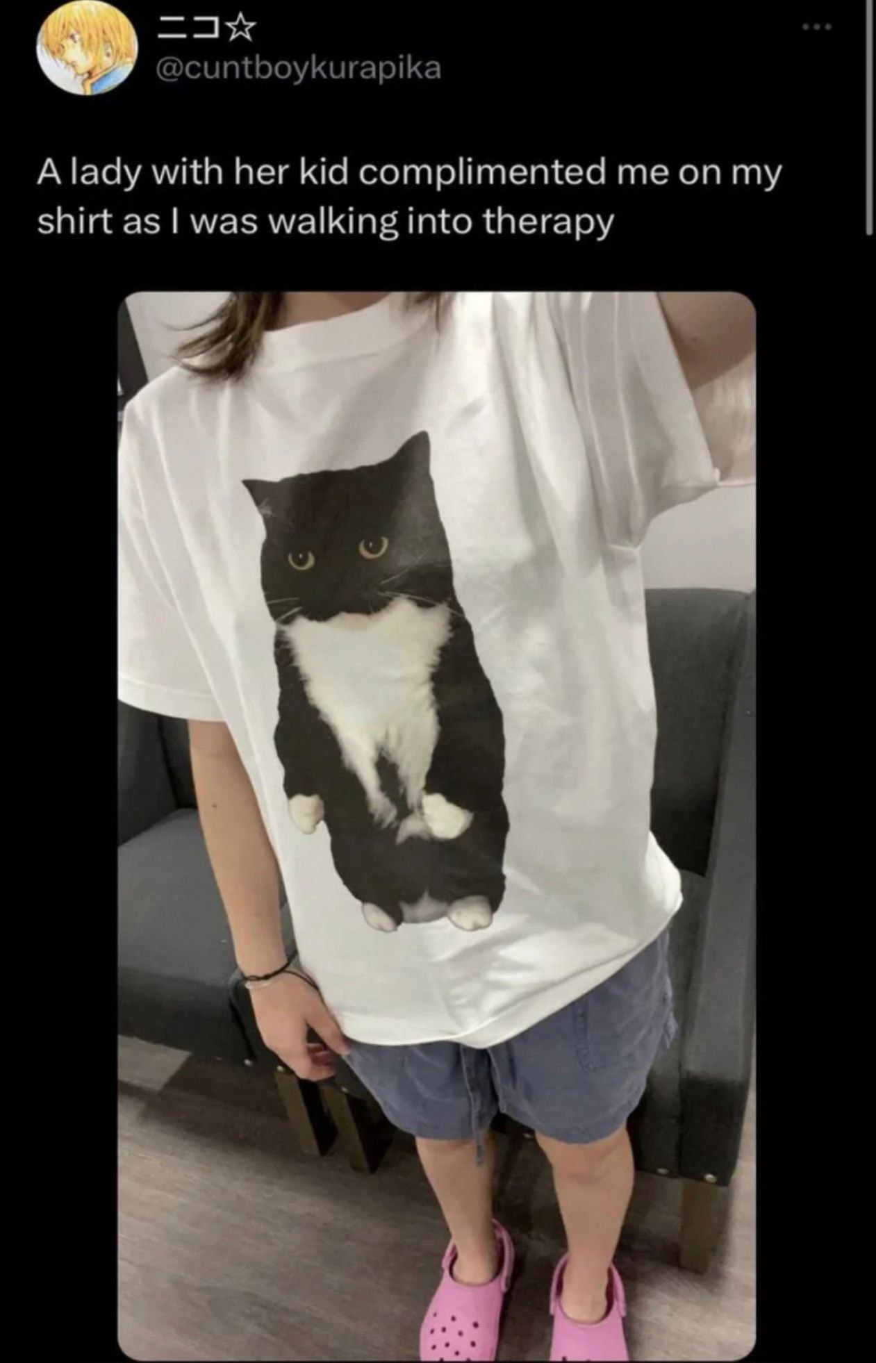 @cuntboykurapika A lady with her kid complimented me on my shirt as was walking into therapy
