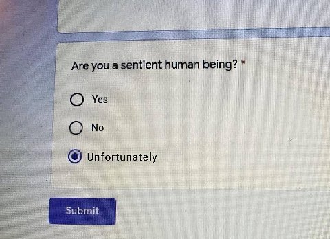 Агеуоца sentient human being? Yes No Unfortunately