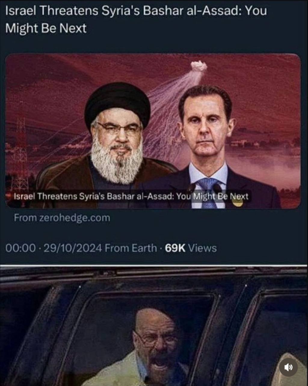 Israel Threatens Syria's Bashar al-Assad: You Might Be Next 4/7 9 -Assad: У stael Threatens Syria's Bashar al-Assad: You From zerohedge.com 00:00 29/10/2024 From Earth Views