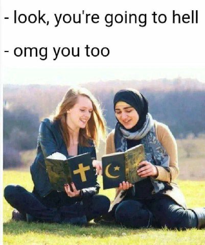 look, youre going to hell отд you too К „Я