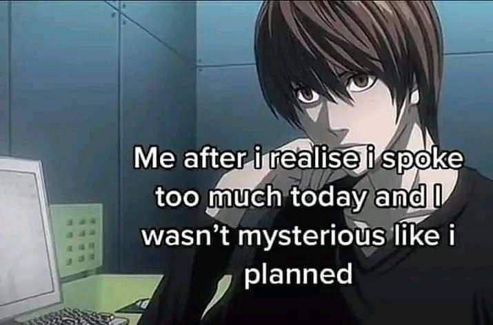 6 Me after А too muc today and wasn’t mysteriotis like planned