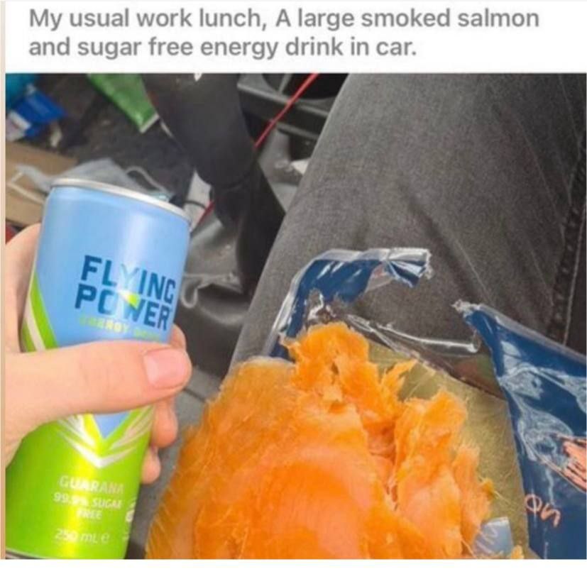 My usual work lunch, A large smoked salmon and sugar free energy drink in car.