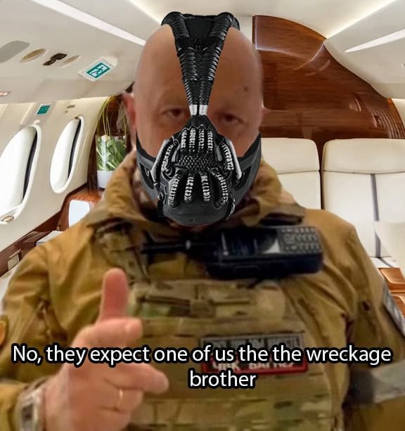 No, they expect one of the the wreckage brother