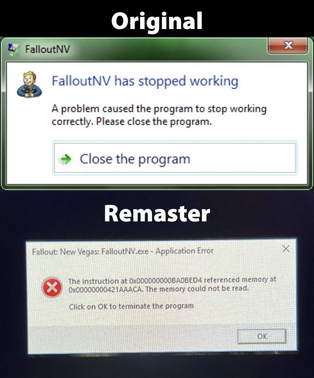 Original FalloutN FalloutNV has stopped working A problem caused the program to stop working correctly. Please close the program. Close the program Remaster FalloutNV,exe Application Error AOBEDS тет 