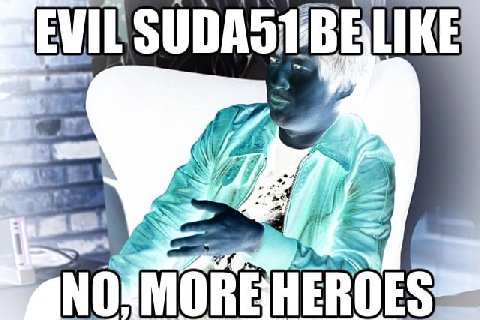 Дарсcинъ asked for Suda51 meme