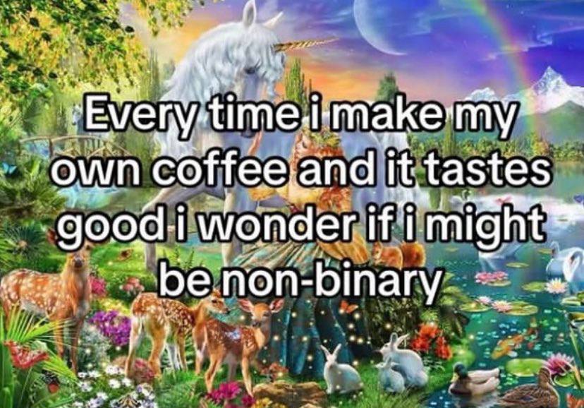 омт соНевапа it tastes wonder if might benon-binary