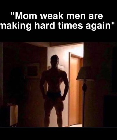 "Мот weak men are пакта hard times