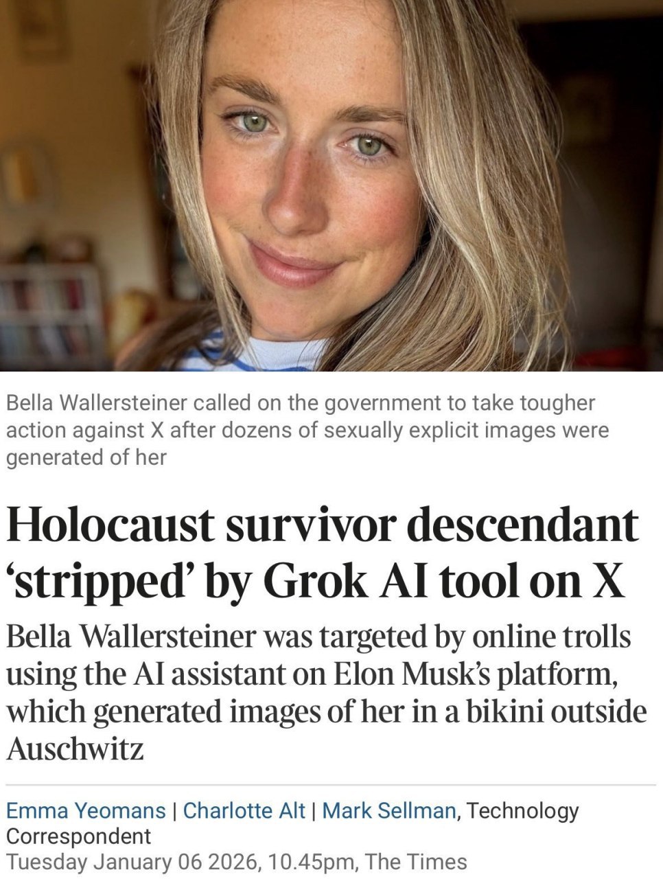 a Bella Wallersteiner called on the government to take tougher action against after dozens of sexually explicit images were generated of her Holocaust survivor descendant ‘stripped’ Grok tool on Bella