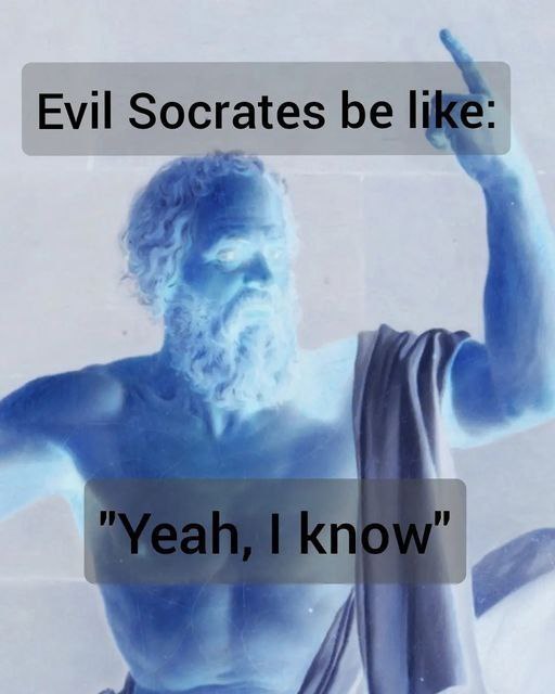 Evil Socrates be