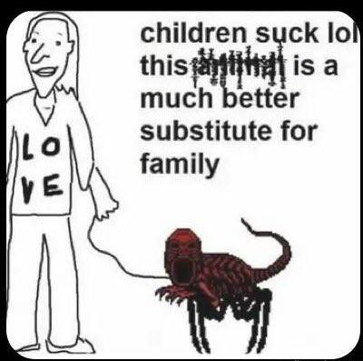 children suck this isa much better substitute for family