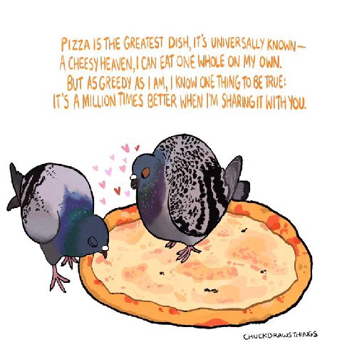 THE GREATEST DISH, IT'S UNIVERSALLY KNOWN) A CHEESY HEAVEN. CAN EAT ONE WHOLE ON MY OWN. BUT AS GREEDY AS Koh ONE THING To TRUE: A. А PAA A MILLION TIMES WHEN SHARWGIT WITH You. 3. a у 27