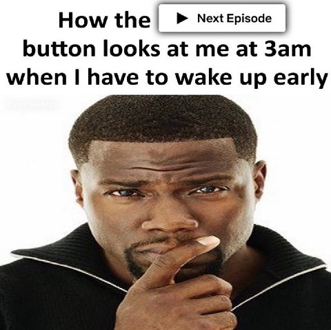 How the! button looks at me at when have to wake up early
