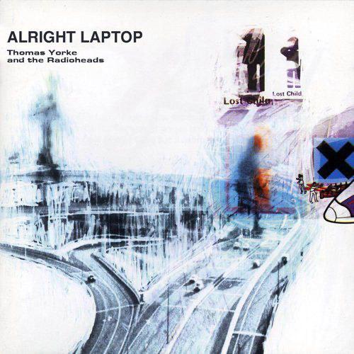 ALRIGHT LAPTOP Thomas Yorke and the Radioheads Los Child у 3%.