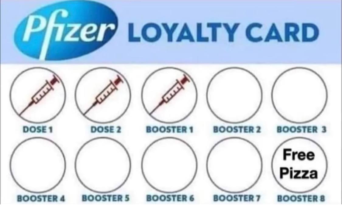 Phizer, LOYALTY CARD DOSE2 BOOSTER4 BOOSTERS BOOSTERG #$BOOSTER?T
