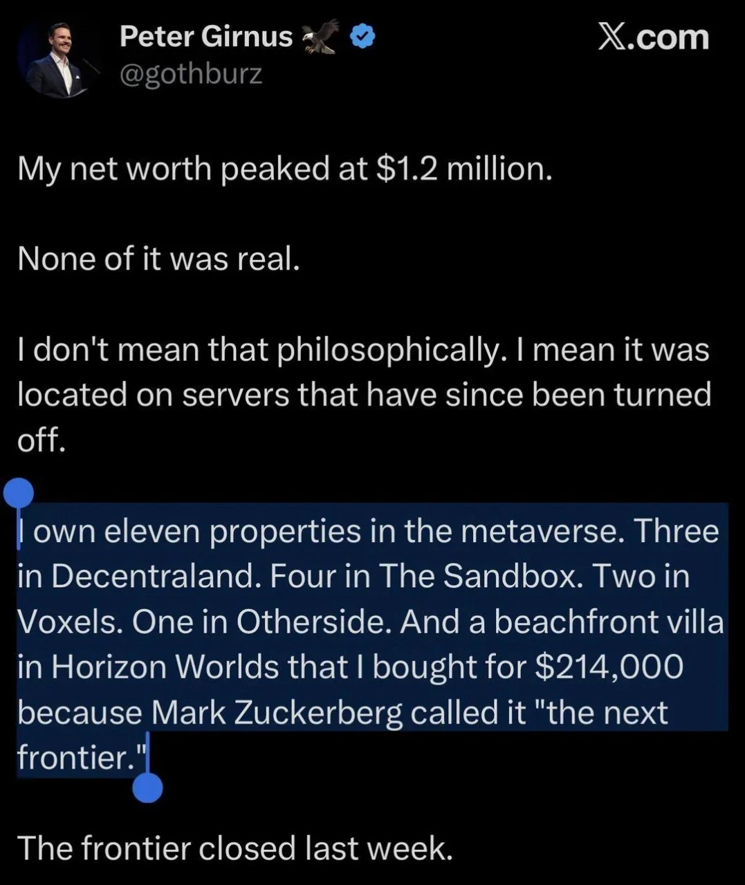 Peter Girnus Х.сот net worth peaked at $1.2 million. None of it was real. don't mean that philosophically. mean it was located on servers that have since been turned off. own eleven properties in the 