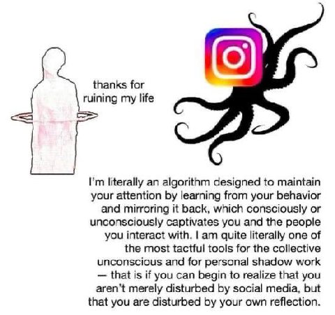 С) thanks for ruining my life literally an algorithm designed to maintain your attention learning from your behavior and mirroring it back, which consciously or unconsciously captivates you and the pe