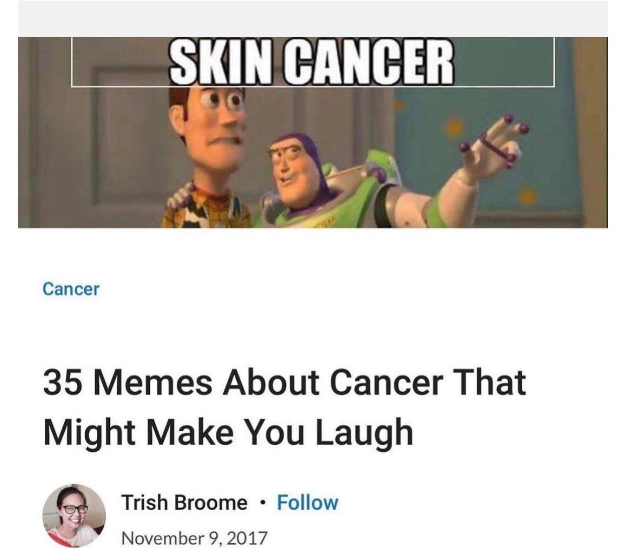 САНСЕВ у Cancer 35 Memes About Cancer That Might Make You Laugh Trish Broome Follow November 9, 2017