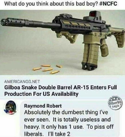 you think about this bad boy? #NCFC AMERICANGG.NET Gilboa Snake Double Barrel Enters Full Production For Availability Raymond Robert 2 Absolutely the dumbest thing I've ever seen. Itis totally useless