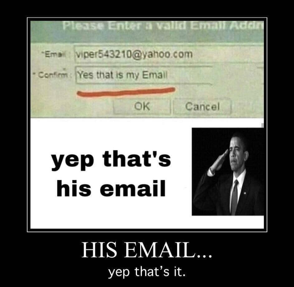 yep that's his email HIS EMAIL... yep that’s it.
