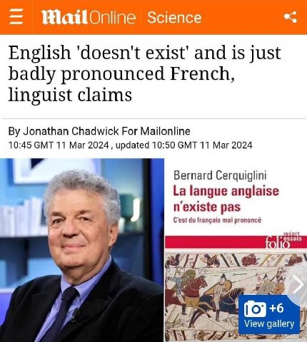 English and is just badly pronounced French linguist claims Jonathan Chadwick For Mailonline 10:45 GMT 11 Mar 2024 updated 10:50 GMT 11 Маг 2024 Bernard Cerquiglini langue anglaise pas francais pronon