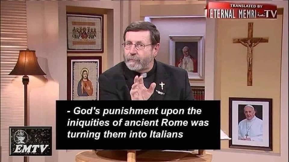 RANSLATED ETERNAL ME в God's punishment upon the iniquities of ancient Rome was turning them into Italians ЕМТУ у