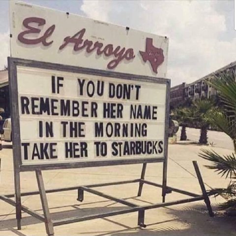 IF REMEMBER he NAME IN THE MORNING TAKE HER TO STARBUCK