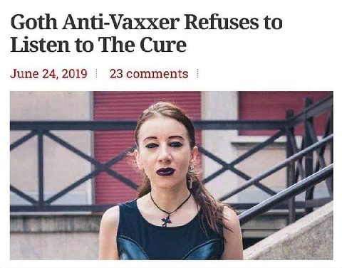Goth Anti-Vaxxer Refuses to Listen to The Cure 23 comments June 24, 2019