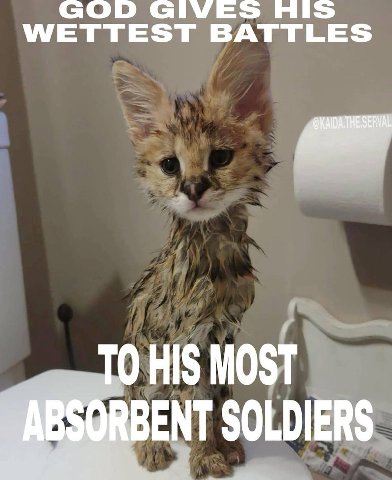 GOD GIVES WETTEST BATTLES ТОН MOST SOLDIERS