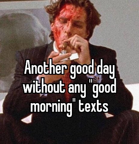 А Anothe good day without any "good 1 morning