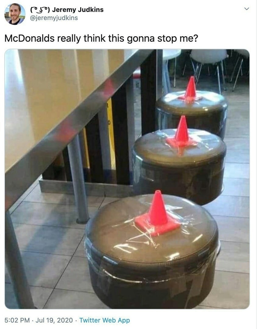 Jeremy Judkins @jeremyjudkins McDonalds really think this gonna stop me? 5:02 Jul 19, 2020 Twitter Web App