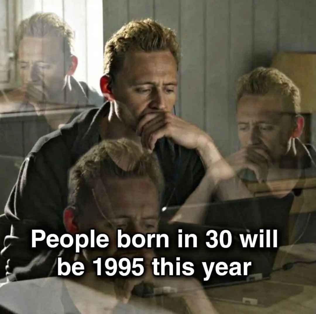 People born in 30 will be 1995 this year