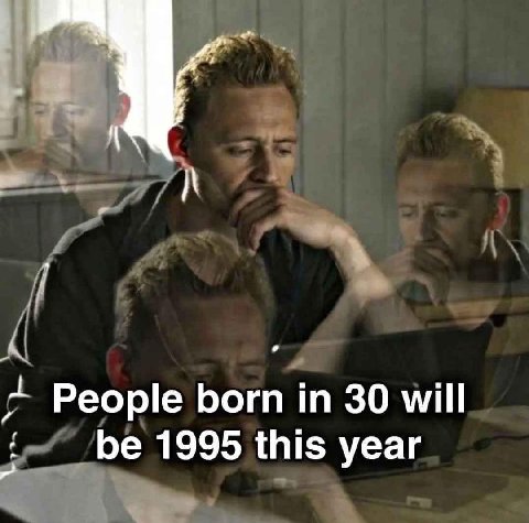 People born in 30 will be 1995 this year