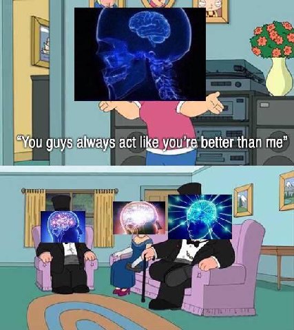 ‘You guys always act like better than me