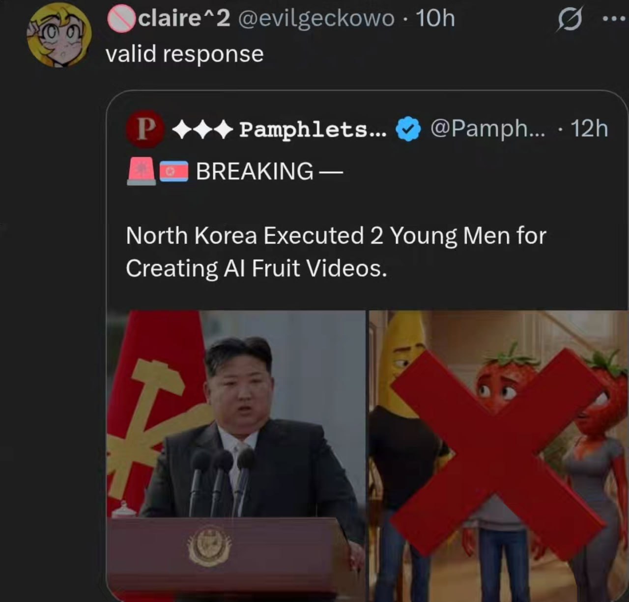 valid response Pamphlets... BREAKING North Korea Executed 2 Young Men for Creating Fruit Videos.