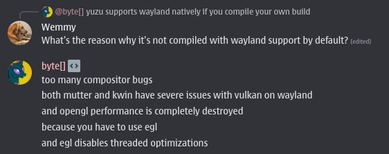 the reason why it's not compiled with wayland support default? too Many compositor bugs both mutter and kwin have severe issues with уиКап on wayland and opengl performance is completely destroyed bec