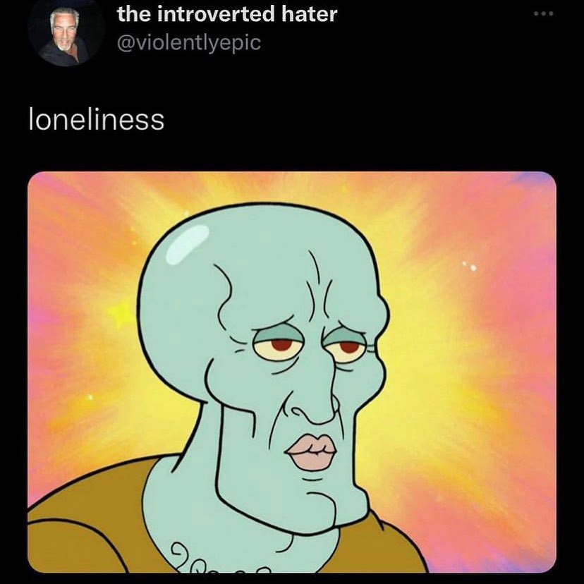 the introverted hater @violentlyepic loneliness