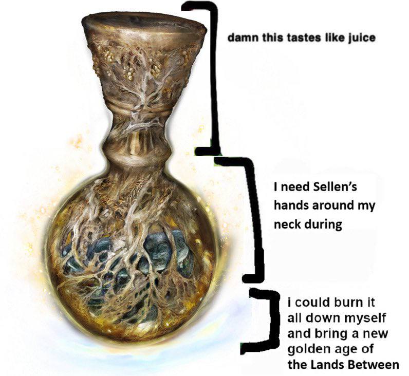 damn this tastes like juice need Sellen’s if hands around my neck during i i could burn it all down myself and bring а new golden age of the Lands Between