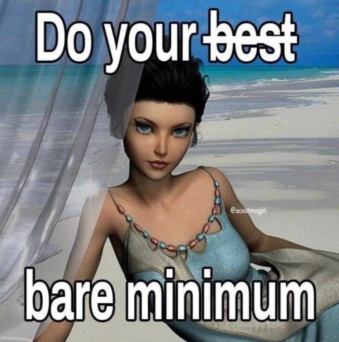 your bare minimum