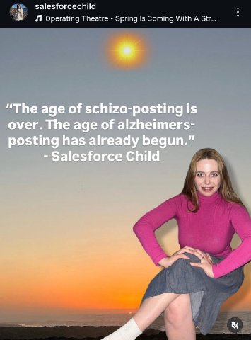 salesforcechild Operating Theatre Spring Is Coming With A Str... у “The age of schizo-posting is over. The age of alzheimers- posting has already begun.” Salesforce Child