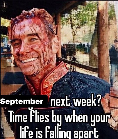 September next week? Time Flies when is Fal по apart