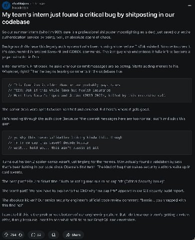 My team's intern just found a critical bug shitposting in our codebase So cur summer aste me а sure is ice Васкягочи legacy uth before sted. ome Its Sars COBOL The whe become Рем. Frte our intern Firs