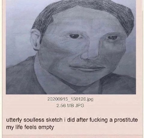 2.56 JPG utterly soulless sketch i did after fucking a prostitute my life feels empty