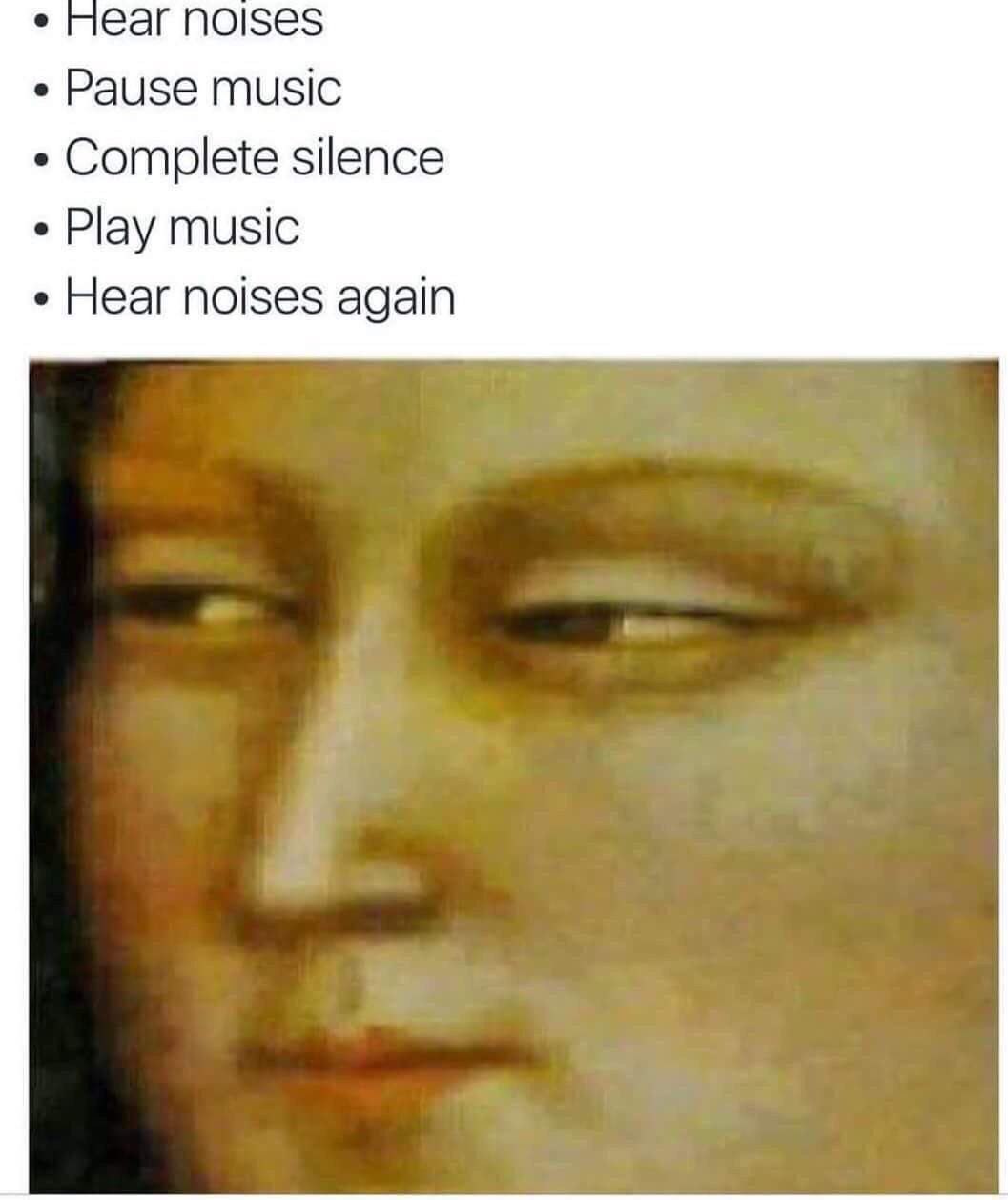еаг NOISES Pause music Complete silence Play music Hear noises again