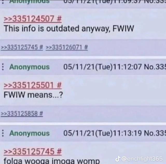 >>335124507 This info is outdated anyway, FWIW >>335125745 >>335126071 Anonymous 05/11/21(Tue)11:12:07 No.33! >>335125501 FWIW means...? >>335125858 Anonymous 05/11/21(Tue)11:13:19 No.33! >>335125745 