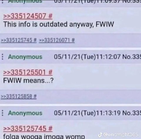 >>335124507 This info is outdated anyway, FWIW >>335125745 >>335126071 Anonymous 05/11/21(Tue)11:12:07 No.33! >>335125501 FWIW means...? >>335125858 Anonymous 05/11/21(Tue)11:13:19 No.33! >>335125745 
