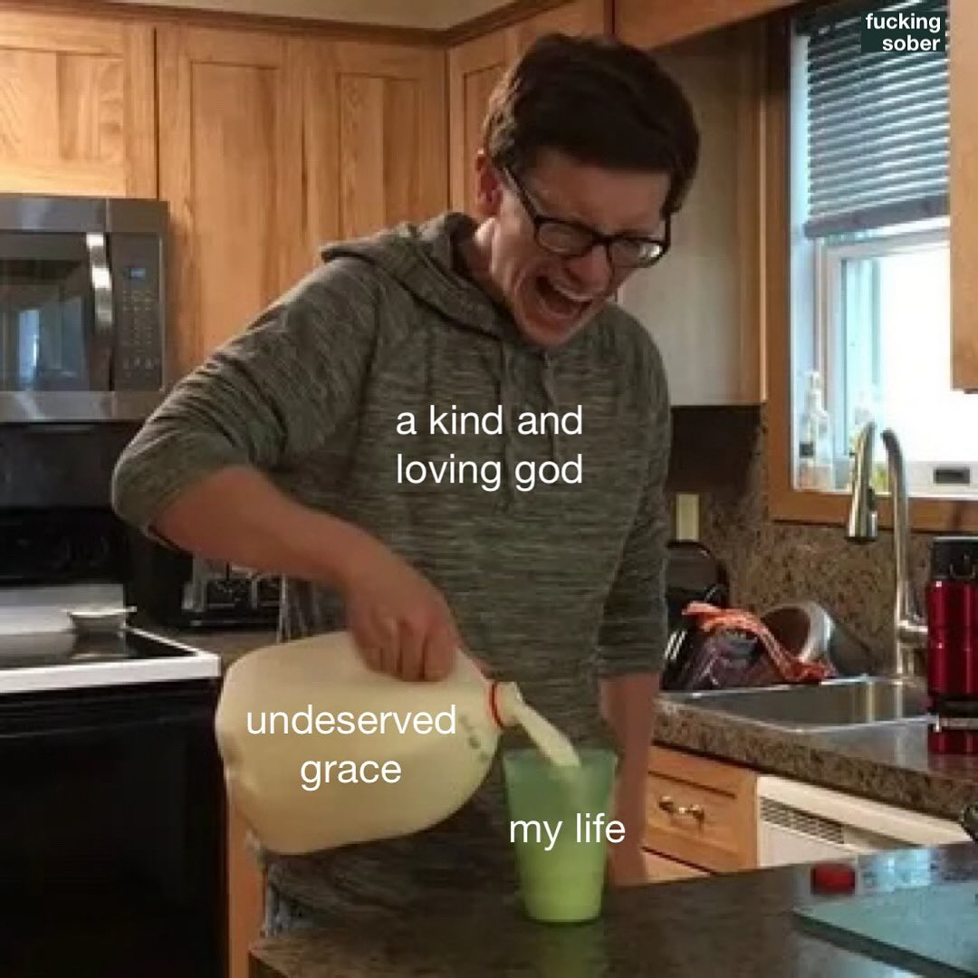 fucking sober а kind and loving god дгасе